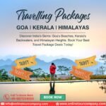 Travelling Packages Goa Kerala Himalayas