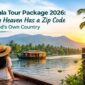 Kerala Tour Package 2026: Why Heaven Has a Zip Code in God’s Own Country